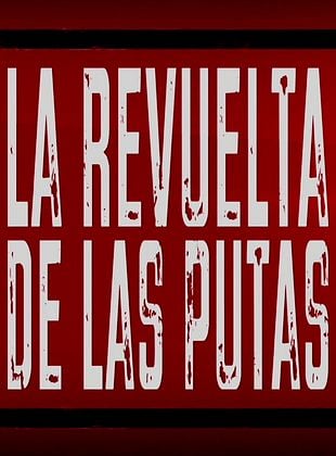 Cartel de La revuelta de las putas