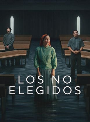 Los no elegidos