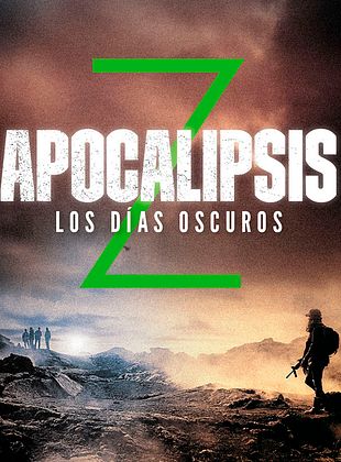 Apocalipsis Z: Los días oscuros