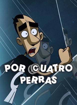 Cartel de Por cuatro perras