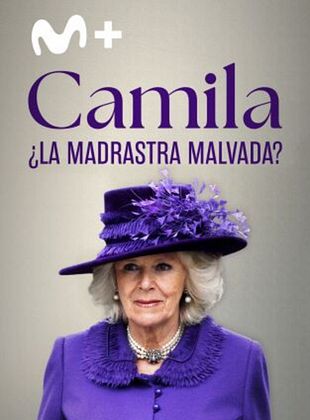 Cartel de Queen Camilla: the Wicked Stepmother?