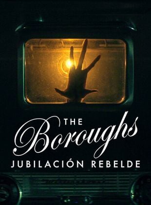 The Boroughs: Jubilación rebelde