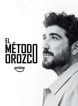 Cartel de  El método Orozco