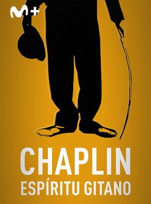 Cartel de Chaplin. Espíritu gitano