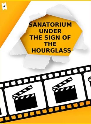 Sanatorium Under the Sign of the Hourglass