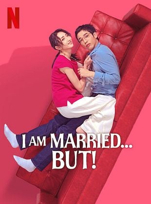 Cartel de I Am Married...But !