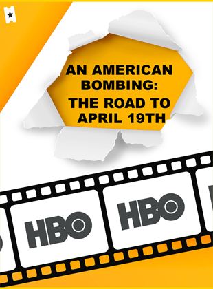 An American Bombing: The Road to April 19th