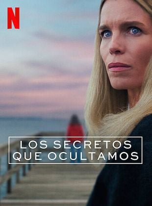 Cartel de Los secretos que ocultamos