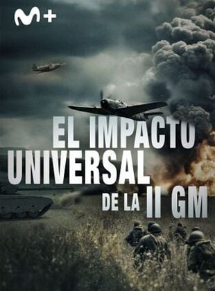 Cartel de El impacto universal de la II GM