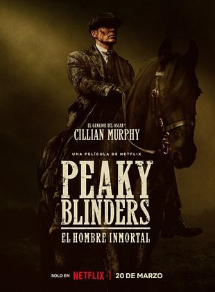 Cartel de Peaky Blinders: El hombre inmortal