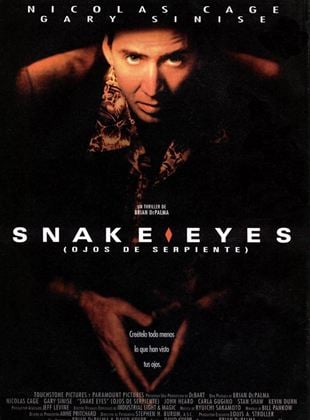  Snake Eyes (Ojos de serpiente)