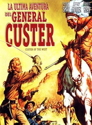 La última aventura del General Custer