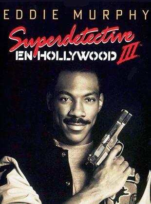  Superdetective en Hollywood III
