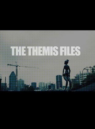 The Themis Files