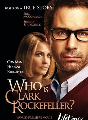  ¿Quién es Clark Rockefeller?