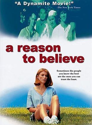  Reason to Believe, A