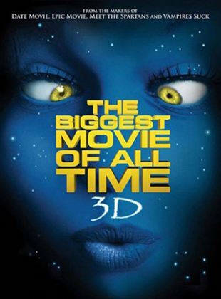 The Biggest Movie of All Time 3D