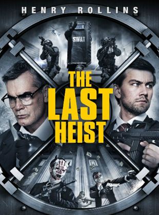  The Last Heist