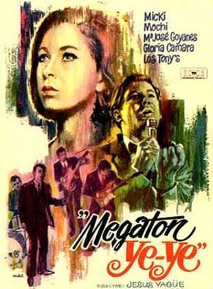 Cartel de Megaton Ye-Ye