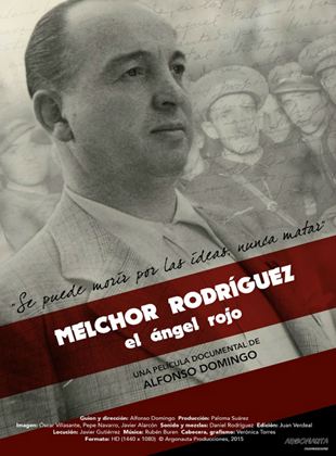  Melchor Rodríguez, el ángel rojo