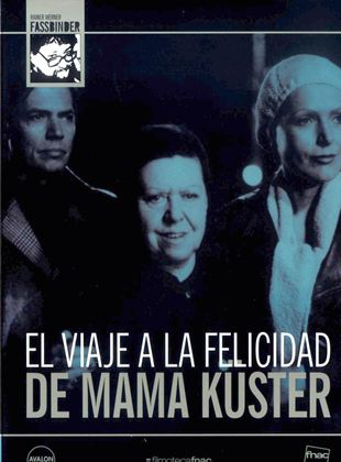 Viaje a la Felicidad de Mama Kuster
