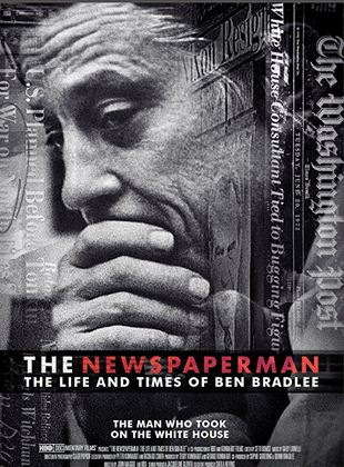  Ben Bradlee: El hombre del Washington Post