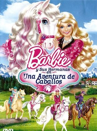  Barbie y sus hermanas en una aventura de caballos