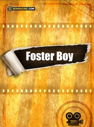 Foster Boy