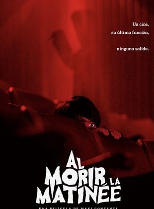Cartel de Al morir la Matinee