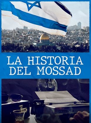 La historia del Mossad