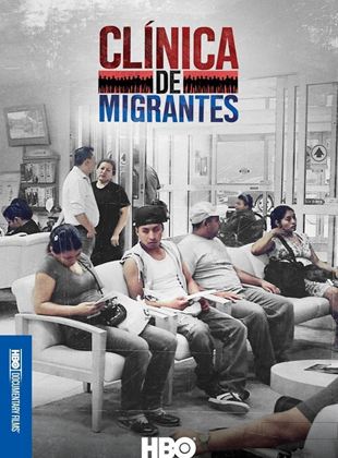  Clínica de Migrantes: Life, Liberty, and the Pursuit of Happiness