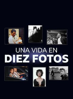 Cartel de Una vida en diez fotos