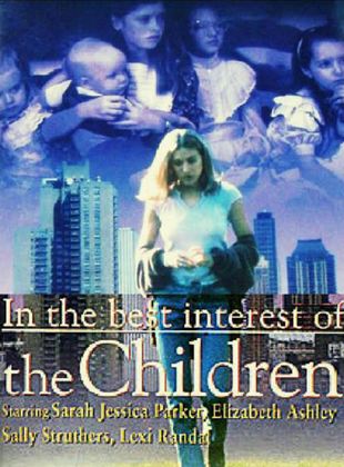 In the Best Interest of the Children