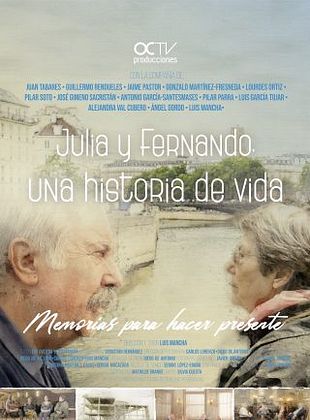 Cartel de Julia y Fernando, una historia de vida