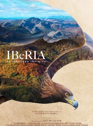  Iberia, naturaleza infinita