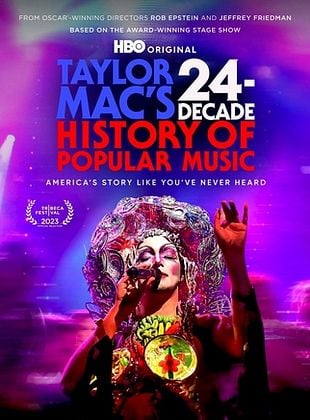 Cartel de Taylor Mac's 24-Decade History of Popular Music