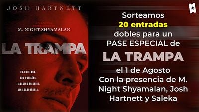 Sorteamos 20 entradas dobles para el preestreno de 'La Trampa' en Madrid, con la presencia de M. Night Shyamalan, Josh Hartnett y Saleka noticias imagen