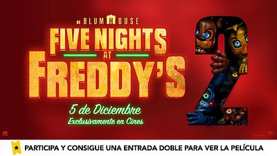 Vuelve la película de terror con mayor éxito de 2023: Sorteamos 5 entradas dobles para ver en el cine 'Five Night's At Freddy's 2' noticias imagen