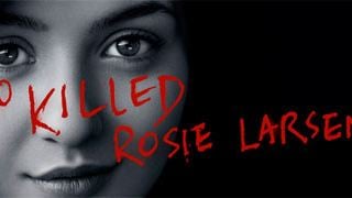 'The Killing': ¿Quién mató a Rosie Larsen?