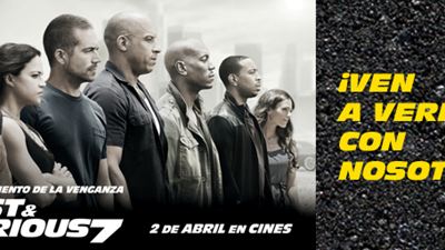 ¡Te invitamos a ver 'Fast & Furious 7'!