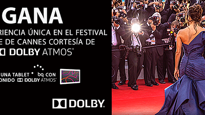 ¡Gana un viaje al Festival de Cannes y una tablet BQ con DOLBY ATMOS! noticias imagen