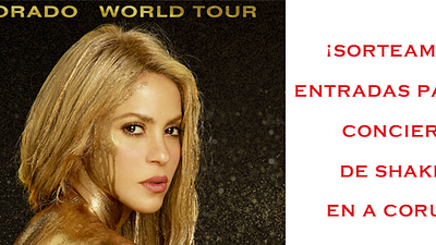 ¡SORTEAMOS 5 ENTRADAS PARA EL CONCIERTO DE SHAKIRA EN A CORUÑA! noticias imagen