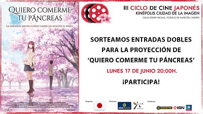 ¡SORTEAMOS ENTRADAS DOBLES PARA VER 'QUIERO COMERME TU PÁNCREAS' EN EL III CICLO DE CINE JAPONÉS!