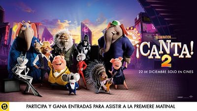 Sorteamos 5 entradas cuádruples para asistir a la premier de
 ‘¡Canta 2!’ en Madrid noticias imagen