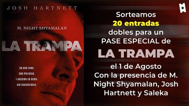 Sorteamos 20 entradas dobles para el preestreno de 'La Trampa' en Madrid, con la presencia de M. Night Shyamalan, Josh Hartnett y Saleka