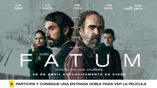 Consigue una entrada doble para ver en cines 'Fatum', la nueva película de Luis Tosar y Alex García noticias imagen