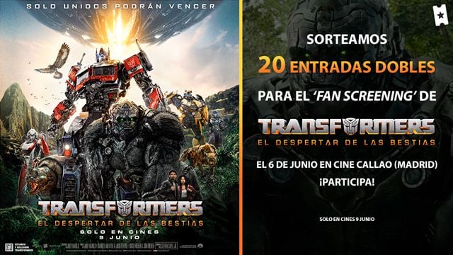Te invitamos al 'fan screening' de 'Transformers: El despertar de las bestias': sorteamos 20 entradas dobles para el pase exclusivo en Madrid