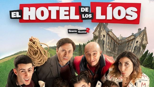Llega a los cines ‘El hotel de los líos’, la secuela de la exitosa ‘García y García’