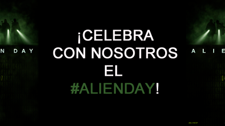 ¡CELEBRA CON NOSOTROS EL #ALIENDAY! noticias imagen