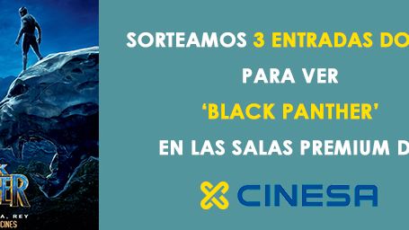 ¡SORTEAMOS 3 ENTRADAS DOBLES PARA VER 'BLACK PANTHER' EN LAS SALAS PREMIUM DE CINESA! noticias imagen